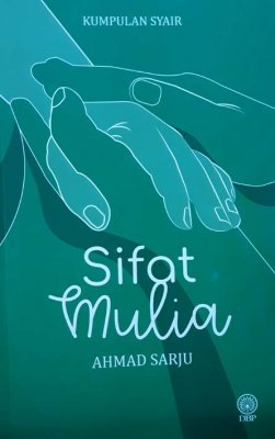 Kumpulan Syair: Sifat Mulia 