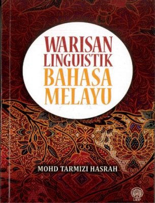 Warisan Linguistik Bahasa Melayu 