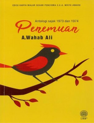 Edisi Karya Malar Segar Penerima S.E.A. Write Award: Antologi Sajak 1973 Dan 1974: Penemuan 