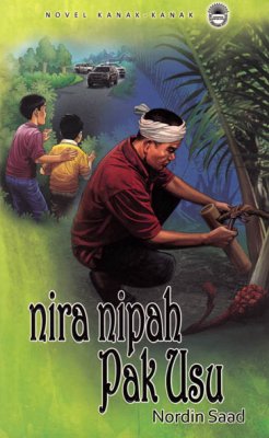 Novel Kanak-kanak: Nira Nipah Pak Usu 