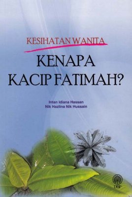 Kesihatan Wanita: Kenapa Kacip Fatimah? 