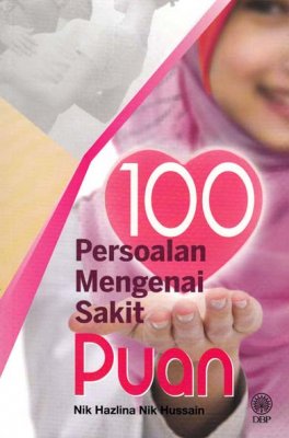 100 Persoalan Mengenai Sakit Puan 