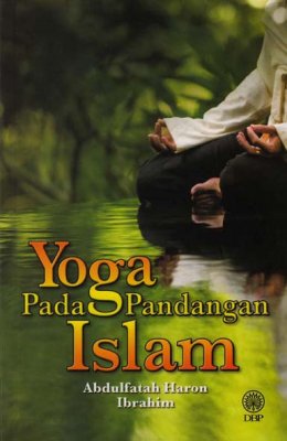 Yoga Pada Pandangan Islam 