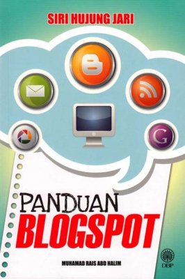 Siri Hujung Jari: Panduan Blogspot 