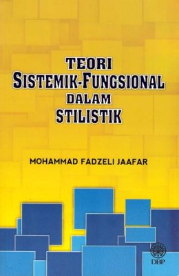 Teori Sistemik-Fungsional Dalam Stilistik 