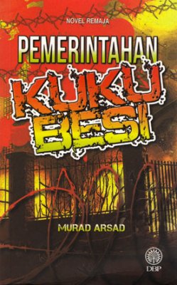 Novel Remaja: Pemerintahan Kuku Besi 