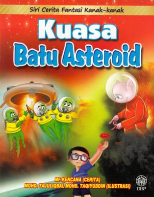 Siri Cerita Fantasi Kanak-kanak: Kuasa Batu Asteroid 