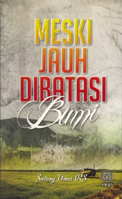 Meski Jauh Dibatasi Bumi 