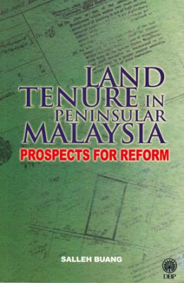 Land Tenure in Peninnsular Malaysia Prospects for Reform 