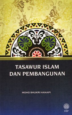 Tasawur Islam dan Pembangunan 