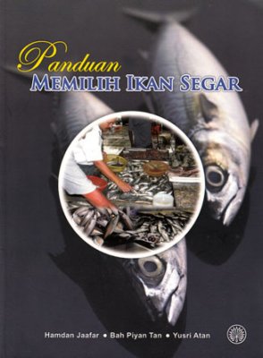 Panduan Memilih Ikan Segar 