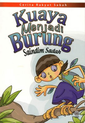 Cerita Rakya Sabah: Kuaya Menjadi Burung 