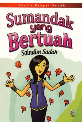 Cerita Rakya Sabah: Sumandak yang Bertuah 