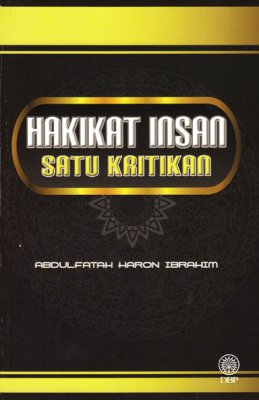 Hakikat Insan Satu Kritikan 