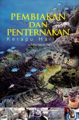 Pembiakan dan Penternakan Kerapu Harimau 