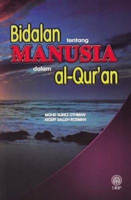 Bidalan Tentang Manusia dalam Al-Quran 