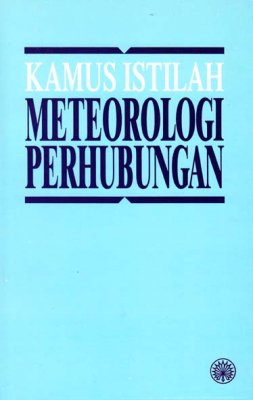 Kamus Istilah Meteorologi Perhubungan 