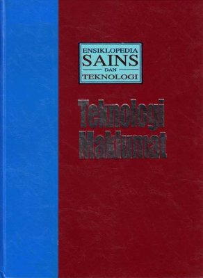 Ensiklopedia Sains dan Teknologi Jilid 10: Teknologi Maklumat 