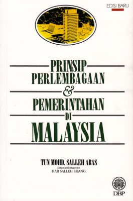 Prinsip Perlembagaan  dan Pemerintahan di Malaysia Edisi Baharu 