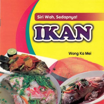 Siri Wah, Sedapnya!: Ikan 