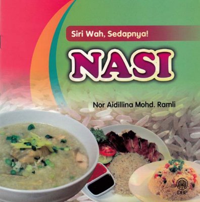 Siri Wah, Sedapnya!: Nasi 