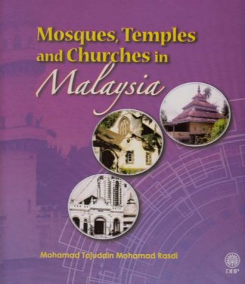 Mosques, Temples and Churches in Malaysia 