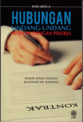 Hubungan Undang-Undang Majikan dengan Pekerja Edisi Kedua 