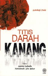 Antologi Puisi: Titis Darah Kanang