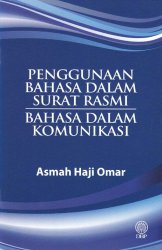 Penggunaan Bahasa Dalam Surat Rasmi Bahasa Dalam Komunikasi