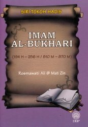 Siri Tokoh Hadis: Imam Al-Bukhari