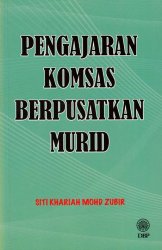 Pengajaran Komsas Berpusatkan Murid