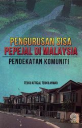 Pengurusan Sisa Pepejal di Malaysia: Pendekatan Komuniti