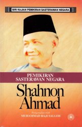 Siri Kajian Pemikiran Sasterawan Negara: Pemikiran Sasterawan Negara Shahnon Ahmad