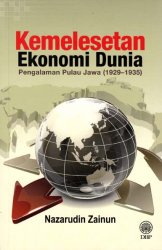 Kemelesetan Ekonomi Dunia: Pengalaman Pulau Jawa (1929-1935)