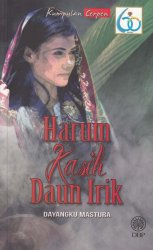 Kumpulan Cerpen: Harum Kasih Daun Irik