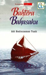 Kumpulan Puisi: Bahtera Bahasaku