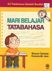 Siri Tatabahasa Sekolah Rendah: Mari Belajar Tatabahasa