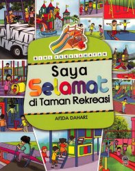 Siri Keselamatan: Saya Selamat di Taman Rekreasi