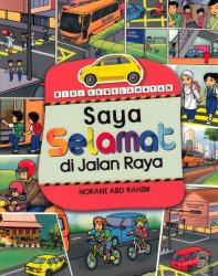 Siri Keselamatan: Saya Selamat di Jalan Raya