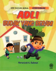 Siri Bacaan Moral Keberanian: Adli Budak yang Berani