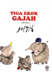 Tiga Ekor Gajah Edisi Kedua