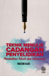 Teknik Menulis Cadangan Penyelidikan: Pendidikan Teknik dan Vokasional