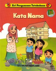 Siri Penguasaan Tatabahasa Buku 1: Kata Nama