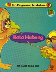 Siri Penguasaan Tatabahasa Buku 4: Kata Hubung