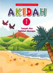 Siri Pendidikan Islam Prasekolah Dewan: Akidah Buku 1