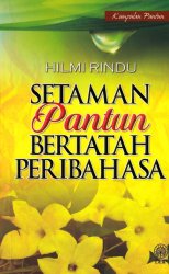 Kumpulan Pantun: Setaman Pantun Bertatah Peribahasa