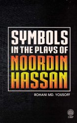Symbols in the Plays of Noordin Hassan