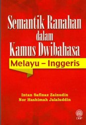 Semantik Ranahan dalam Kamus Dwibahasa Melayu-Inggeris