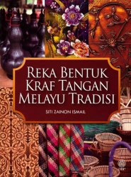 Reka Bentuk Kraf Tangan Melayu Tradisi