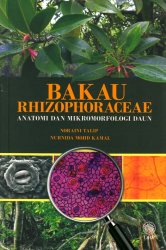 Bakau Rhizophoraceae: Anatomi dan Mikromarfologi Daun